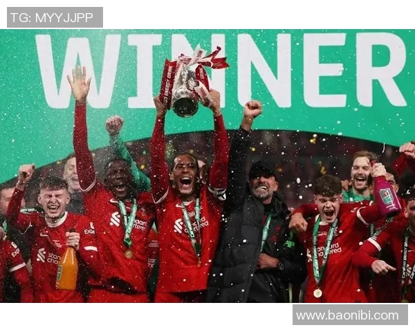 利物浦与切尔西联赛杯精彩对决全程回顾与分析