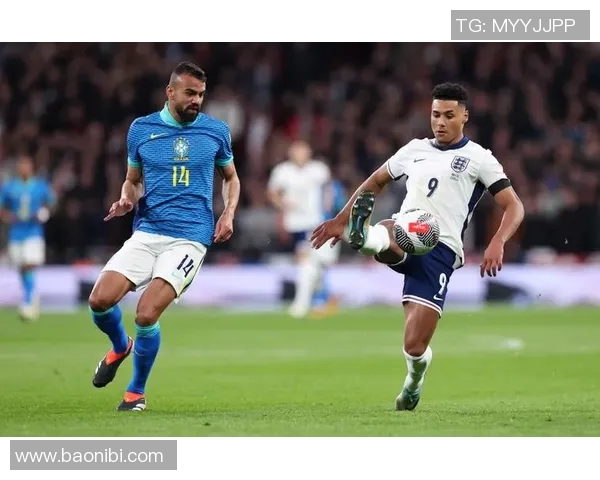 英格兰与巴西友谊赛精彩对决球迷期待经典碰撞与激情时刻