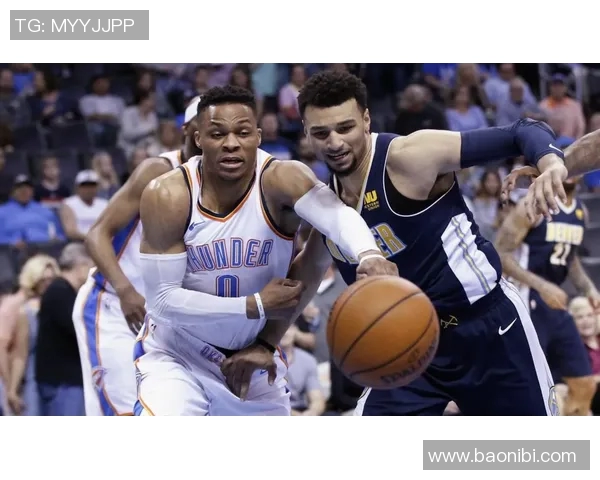 雷霆与火箭的对决分析:谁能在这场比赛中笑到最后 雷霆与火箭的对决分析:谁能在这场比赛中笑到最后